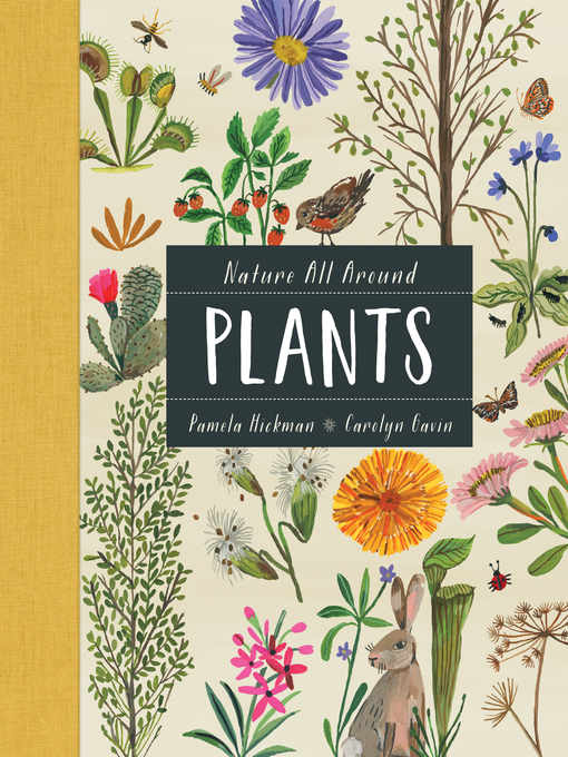 Title details for Nature All Around: Plants by Pamela Hickman - Available